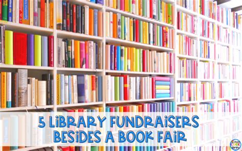 friends of the library fundraising ideas|The Best Fundraising Advice for Libraries.
